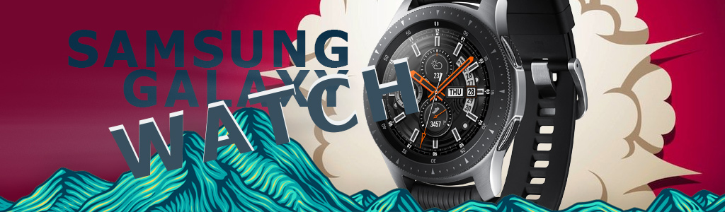 Ни в какое сравнение — Galaxy Watch лучше всех предыдущих часов Samsung